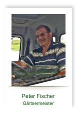 Peter Fischer Gärtnermeister